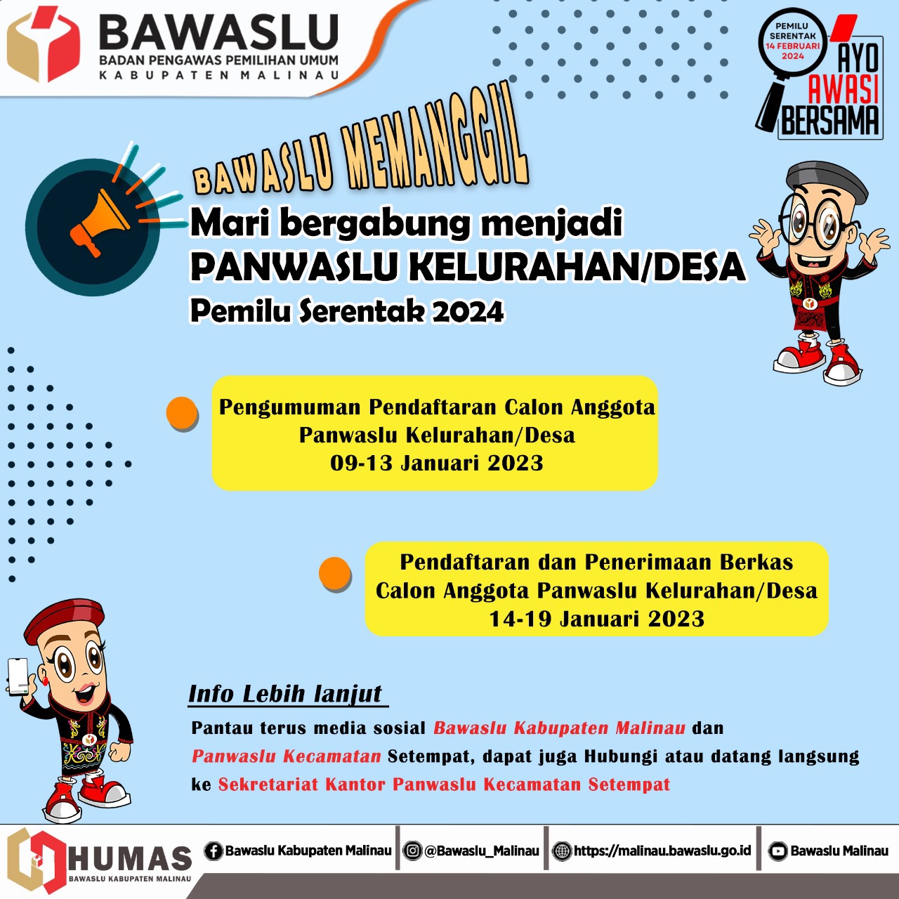 BAWASLU MALINAU RESMI MEMULAI REKRUTMEN PENGAWAS KELURAHAN/DESA!